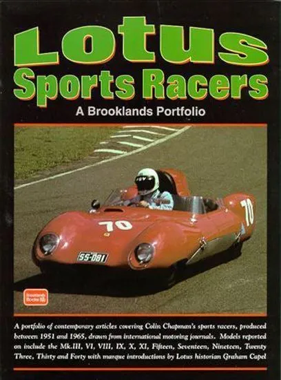 Lotus Sports Racers: A Brooklands Portfolio